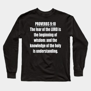 Proverbs 9:10 King James Version Bible Verse Long Sleeve T-Shirt